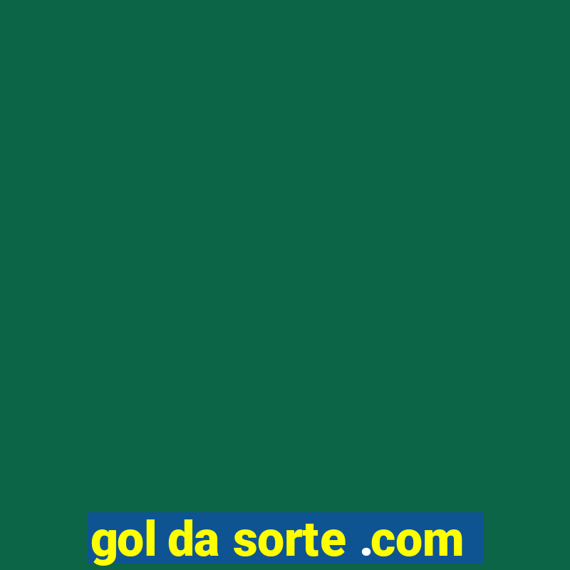 gol da sorte .com